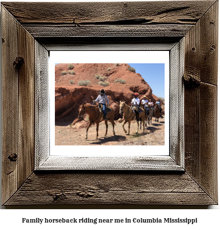 family horseback riding near me in Columbia, Mississippi